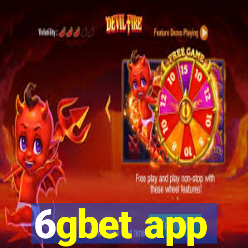 6gbet app